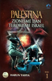 Palestina 1 : zionisme dan terorisme Israel