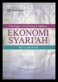 Paradigma, metodologi dan aplikasi ekonomi syari'ah