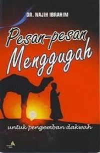 Pesan-pesan menggugah : untuk pengemban dakwah