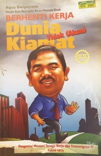 Berhenti kerja dunia tidak (akan) kiamat
