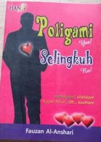 Poligami yes! Selingkuh no!