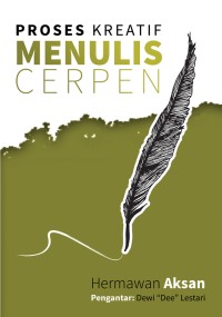 Proses Kreatif Menulis Cerpen