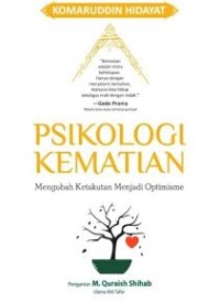 Psikologi Kematian : Mengubah Ketakutan Menjadi Optimisme