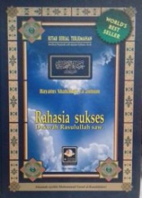 Rahasia sukses da'wah rasulullah saw