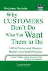 Why customers don't do what you want then to do