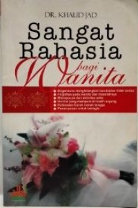 Sangat rahasia bagi wanita : Hkalid Jad: penerjemah, Hafiz Muhamad Amin