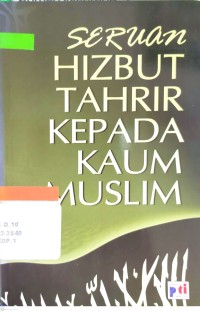Seruan hizbut tahrir kepada kaum muslim