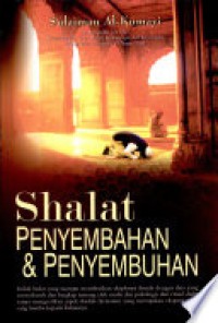 Shalat : penyembuhan dan penyembuhan