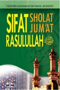 Sifat Shalat Jum'at Rasulullah saw.