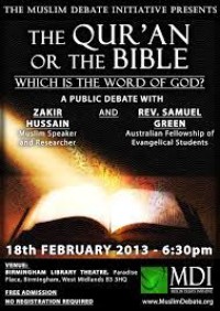 The bible or the quran (which one is the true word of god)