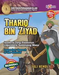 Thariq bin Ziyad : Jenderal yang Pidatonya Legendaris Sepanjang Masa
