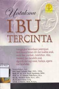 Untukmu ibu tercinta