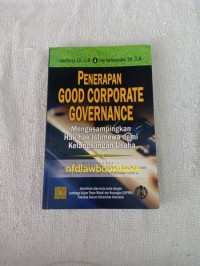 Penerapan good corporate governance: mengesampingkan hak - hak istimewa demi kelangsungan usaha