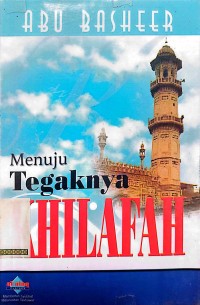 Menuju tegaknya khilafah