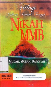 Trilogi cahaya rumah tangga nikah mudah, murah dan barokah