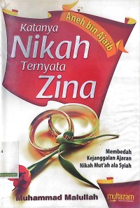 Katanya nikah ternyata zina