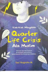 Kiat-Kiat Quarter Life Crisis Ala Muslim