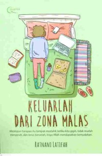 Keluarlah Dari Zona Malas