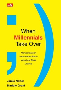 When millennials take over