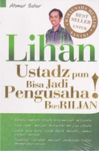 Lihan : ustadz pun bisa jadi pengusaha berlian