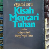 Qissatul iman : kisah mencari Tuhan