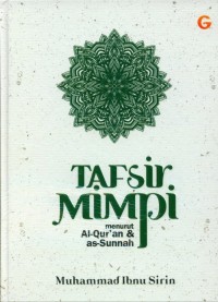 Tafsir mimpi : menurut al-qur'an dan as-sunnah