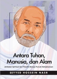 Antara Tuhan, Manusia, dan Alam