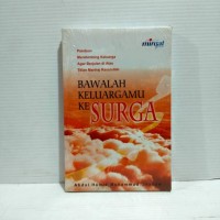 Bawalah keluargamu ke surga