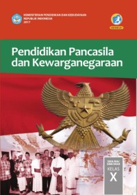 Bahan ajar pendidikan kewarganegaraan untuk SMA kelas X