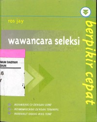 Berpikir cepat : wawancara seleksi