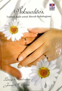 Seksualitas tombol ajaib untuk meraih kebahagiaan