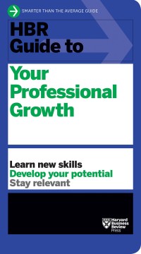 HBR guide to your professional growth