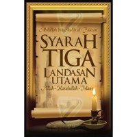 Syarah tiga landasan utama