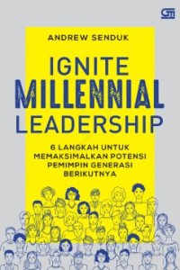 Ignite millennial leadership