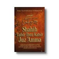 Shahih tafsir Ibnu Katsir juz 'amma