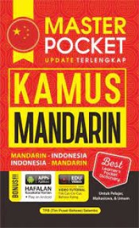 Kamus Mandarin : Mandarin - Indonesia, Indonesia - Mandari