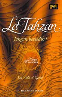Laa tahzan = jangan bersedih