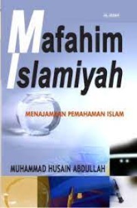 Mafahim islamiyah : menajamkan pemahaman islam