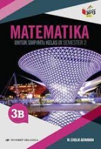 Matematika Jilid 3B: untuk SMP/MTs Kelas IX Semester 2