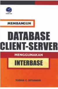 Membangun database client-server menggunakan interbase