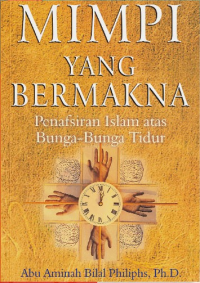 Mimpi yang bermakna: penafsiran islam atas bunga-bunga tidur