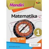 Mandiri Matematika: untuk SMP/MTs Kelas VII