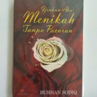 Ijinkan Aku Menikah Tanpa Pacaran