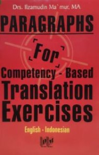 Paragraphs for competency - based translation exercises: english - Indonesian