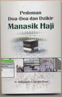Pedoman doa-doa dan dzikir manasik haji