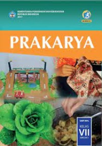 Prakarya 1: SMP Kelas VII