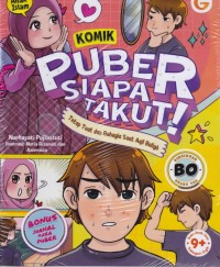 Komik Puber, Siapa Takut! : Tetap Taat dan Bahagia Saat Aqil Baligh
