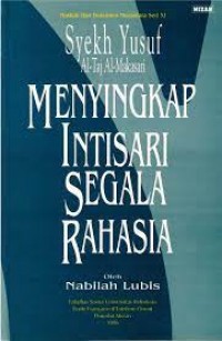 Menyingkap intisari segala rahasia karangan Syekh Yusuf al-Taj al-Makasari