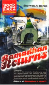 Ramadhan returns : reborn of ramadhan is dead?!