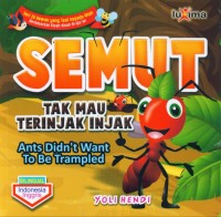 Semut Tak Mau Terinjak Injak